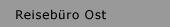 Reiseb&uuml;ro Ost Informationsbereich